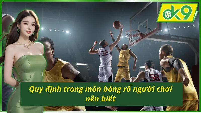 Cá cược bóng rổ OK9 bộ môn cá cược đáng trải nghiệm