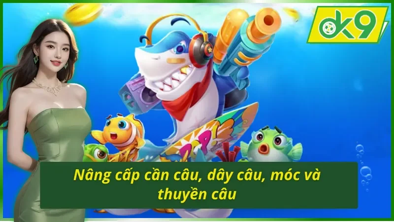 Nâng cấp vật dụng câu cá Monster Fishing OK9