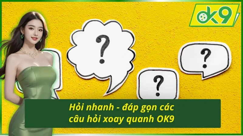 FAQ về các thông tin quan trọng tại nhà cái